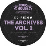 cover: Cj Reign - The Archives Vol 1