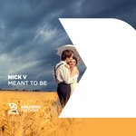 cover: Nick V - Meant To Be