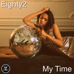 cover: Eighty2 - My Time