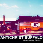 cover: Antichrist Buffalo - Gordonville, Texas