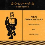 cover: Kilig - Dream Logic EP