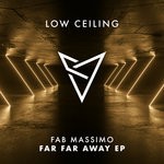 cover: Fab Massimo - FAR FAR AWAY EP