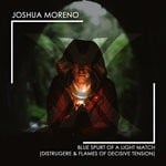 cover: Joshua Moreno - Blue Spurt Of A Light Match