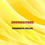 cover: Humberto Fuller - Inundators