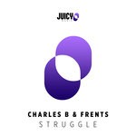 cover: Charles B|Frents - Struggle