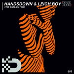 cover: Handsdown|Leigh Boy - The Guillotine