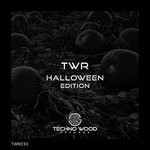 cover: Techno Wood Records|Various - HALLOWEEN EDITION