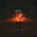 cover: Affection - Better Time (Naze Remix)