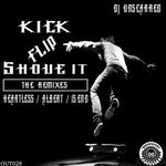 cover: Dj Unscarred - Kick Flip Shove It (The Remixes)