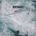 cover: Resqo - Back 2 You