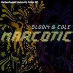 cover: Bloom & Cole - Narcotic