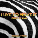 cover: Animal Panic - I Like To Move It Remix EP 2020