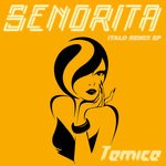 cover: Tamica - Senorita - Italo Remix EP