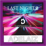 cover: Adelaiz - Last Night 2