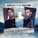 cover: Faruk Sabanci|ILKAY SENCAN - All The Things She Said