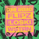 cover: Flipz|Loski|Wstrn - Come Around