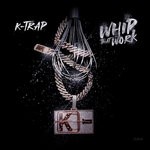 cover: K-trap - Whip That Work