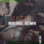 cover: Diesel Gucci|Gee Wayo - Le Gout De Ca (Explicit)