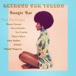 cover: Reinoud Van Toledo - Boogie Bar (The Remixes)