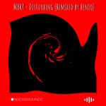 cover: Mbrt - Disturbing (Remixed By Xenio)