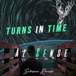 cover: Az Sense - Turns In Time