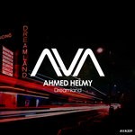 cover: Ahmed Helmy - Dreamland (Extended Mix)