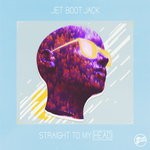 cover: Jet Boot Jack - Straight To My Head