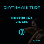 cover: Doctor Jax - Ven Aca