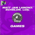 cover: Echelon|Loa.|Matt Jam Lamont - Games