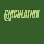 cover: Circulation - Dubs & Re-Edits 1