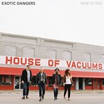 cover: Exotic Dangers - Nine Is Fine