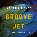 cover: Valerio Bianco - Groove Jet