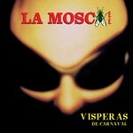 cover: La Mosca Tse-tse - Visperas De Carnaval