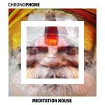 cover: Chronophone - Meditation House