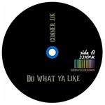 cover: Conner Uk - Do What Ya Like