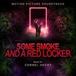 cover: Cornel Hecht - Some Smoke & A Red Locker (Motion Picture Soundtrack)