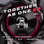 cover: Dr Kick|High Frequency|Jaxx|Judge D|Slix|Trauma Dbc - Together As One Volume 3