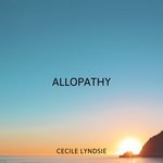 cover: Cecile Lyndsie - Allopathy