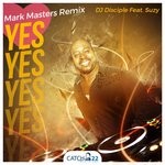 cover: Dj Disciple|Suzy - Yes (Mark Masters Remix)