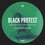 cover: Ozgur Uzar - Black Protest