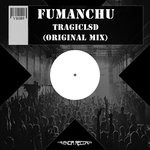 cover: Fumanchu - TragicLSD