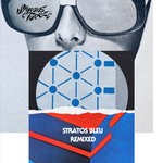 cover: Smoove & Turrell - Stratos Bleu (Remixed)