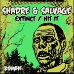 cover: Shadre & Salvage - Extinct/Hit It