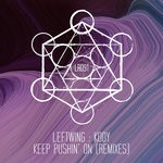 cover: Leftwing : Kody - Keep Pushin' On (Remixes)