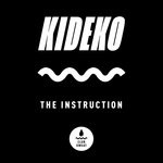 cover: Kideko - The Instruction (Extended Mix)