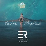 cover: Elyse Rich|Steady Rollin - You're Mystical (UK Remix)