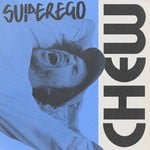 cover: Superego - Chew