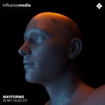 cover: Mayforms - In My Head EP