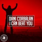 cover: Dani Corbalan - I Can Beat You