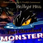 cover: Mellow Man - East Cleveland Monster